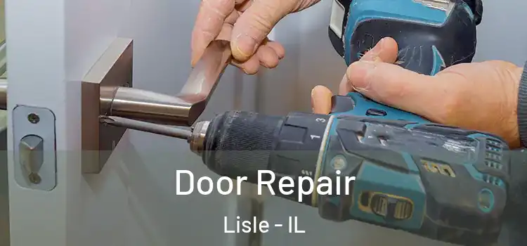 Door Repair Lisle - IL