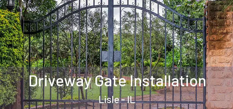  Driveway Gate Installation Lisle - IL