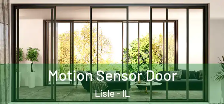  Motion Sensor Door Lisle - IL