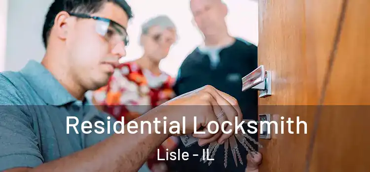 Residential Locksmith Lisle - IL