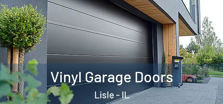  Vinyl Garage Doors Lisle - IL